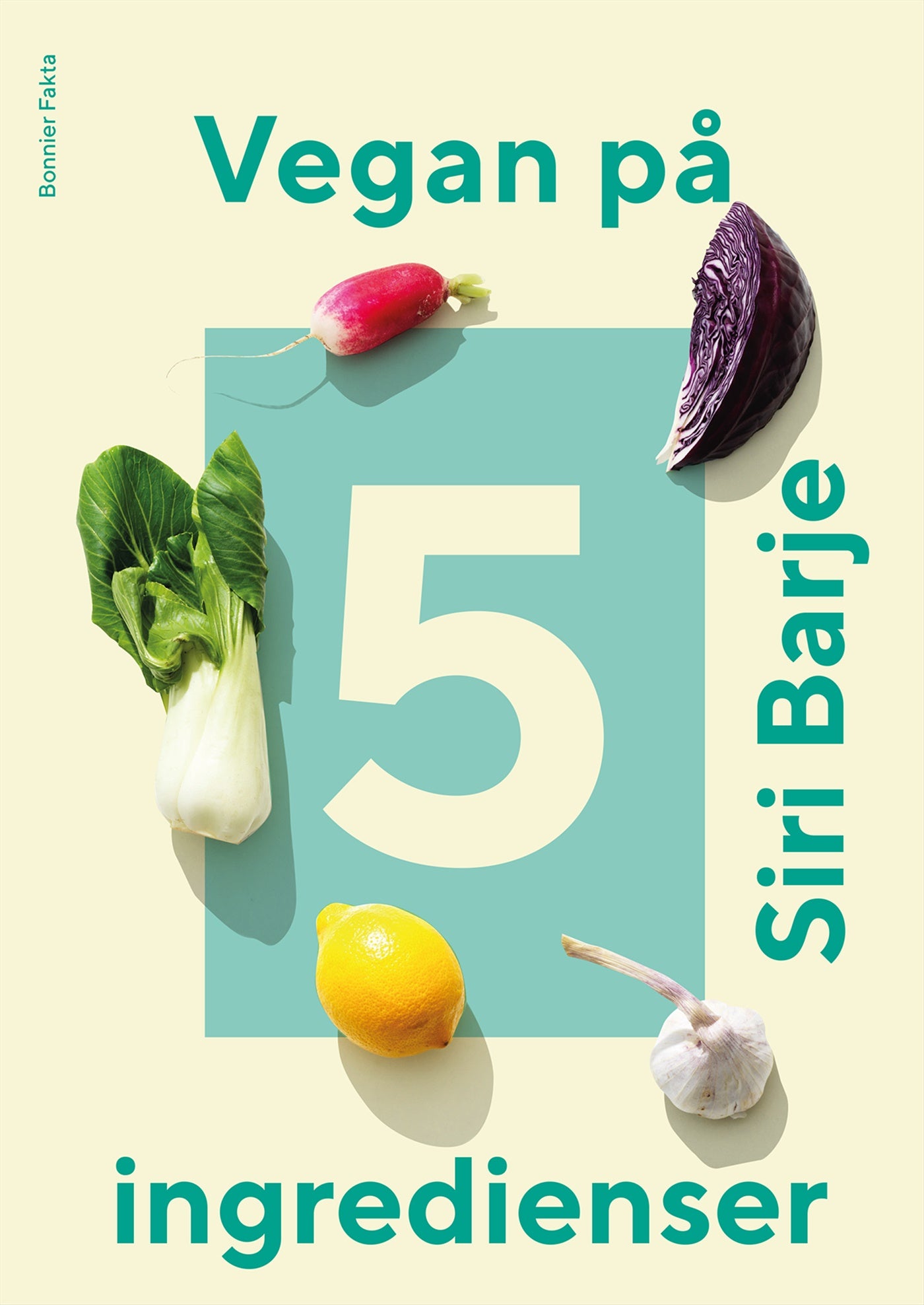 Vegan på 5 ingredienser – E-bok