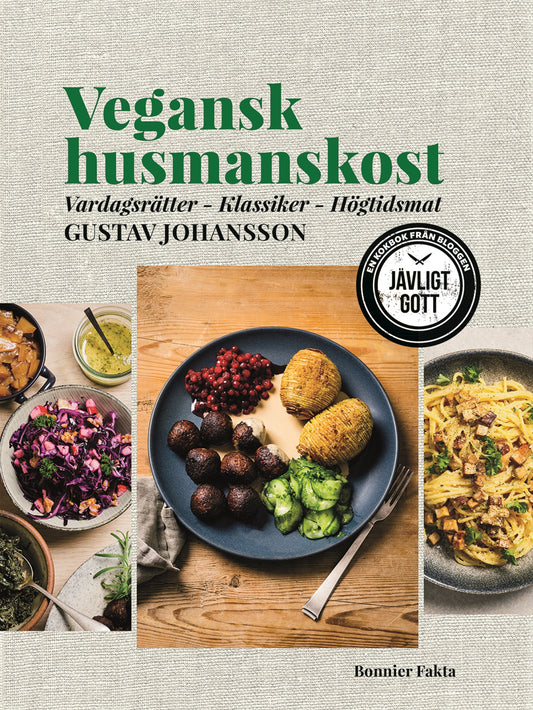 Vegansk husmanskost : vardagsrätter, klassiker, högtidsmat – E-bok