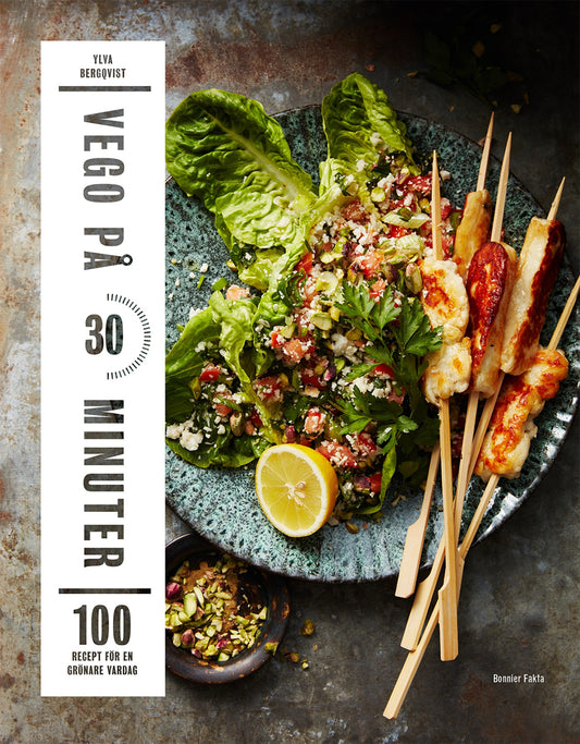 Vego på 30 minuter : 100 recept för en grönare vardag – E-bok