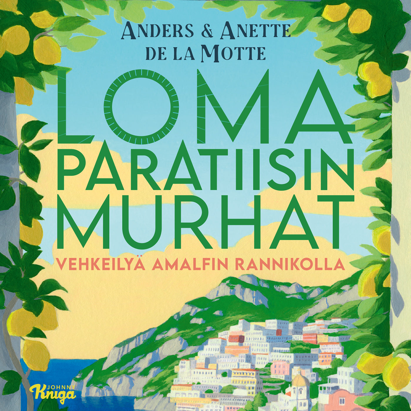 Vehkeilyä Amalfin rannikolla – Ljudbok