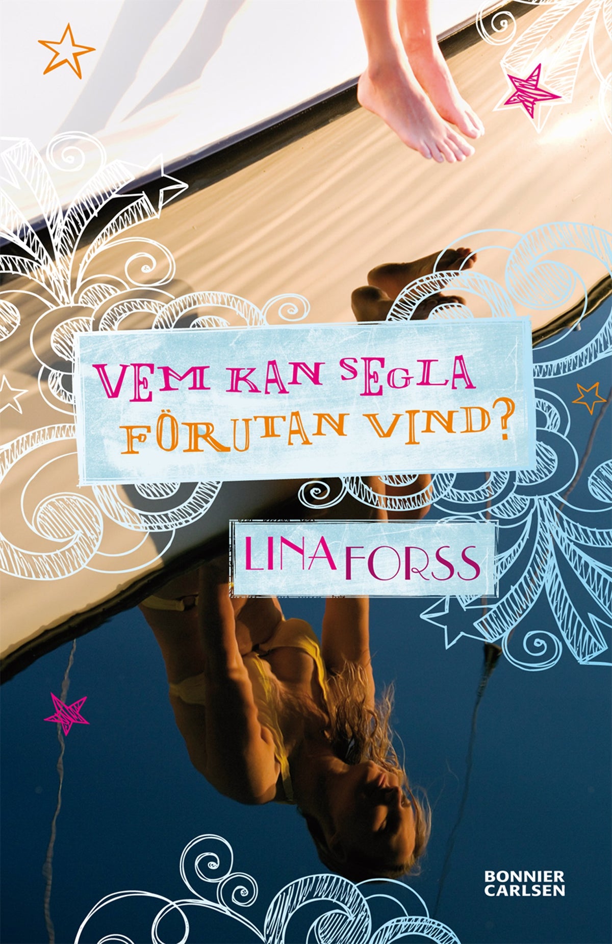 Vem kan segla förutan vind? – E-bok
