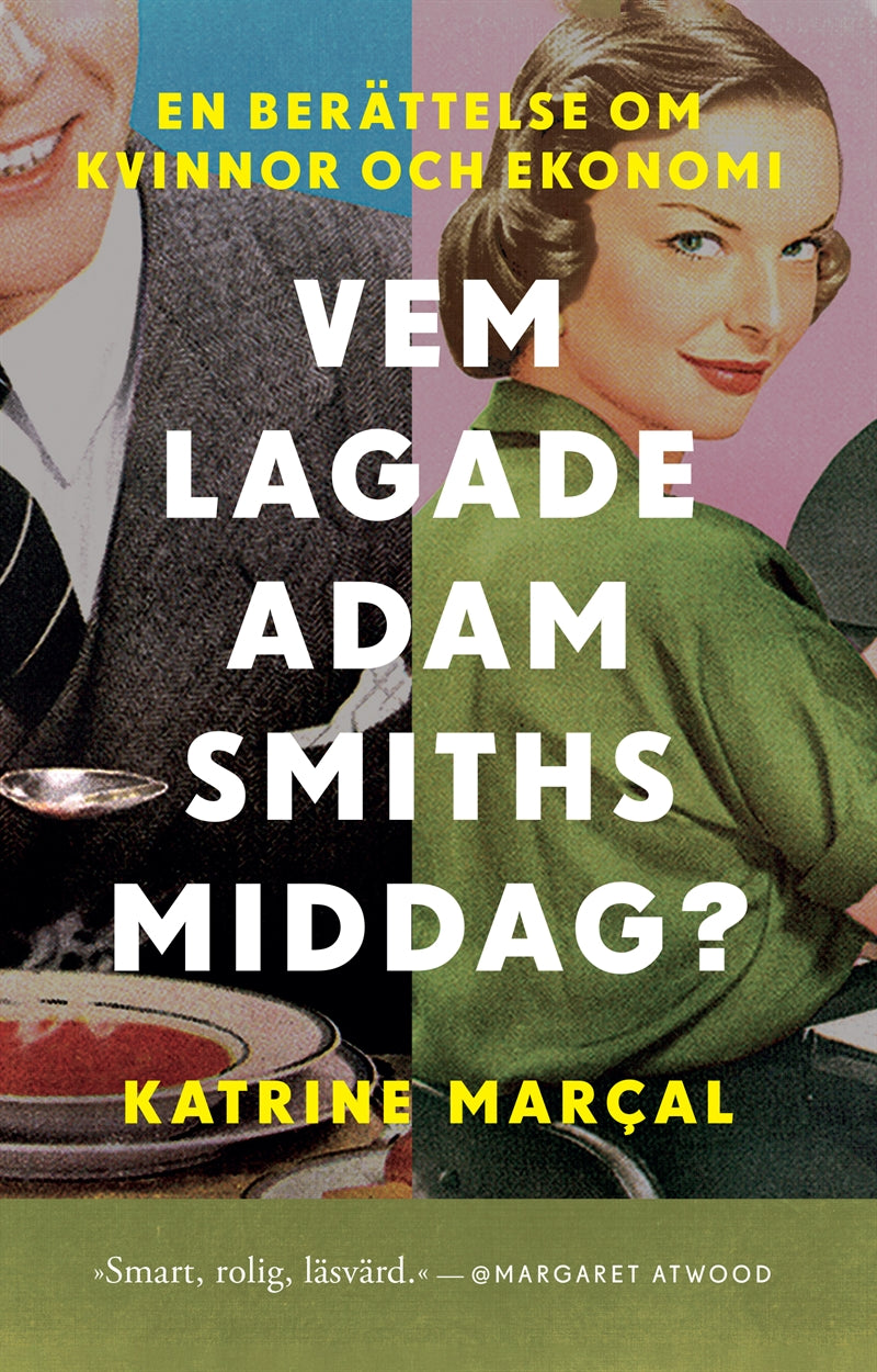 Vem lagade Adam Smiths middag? – E-bok