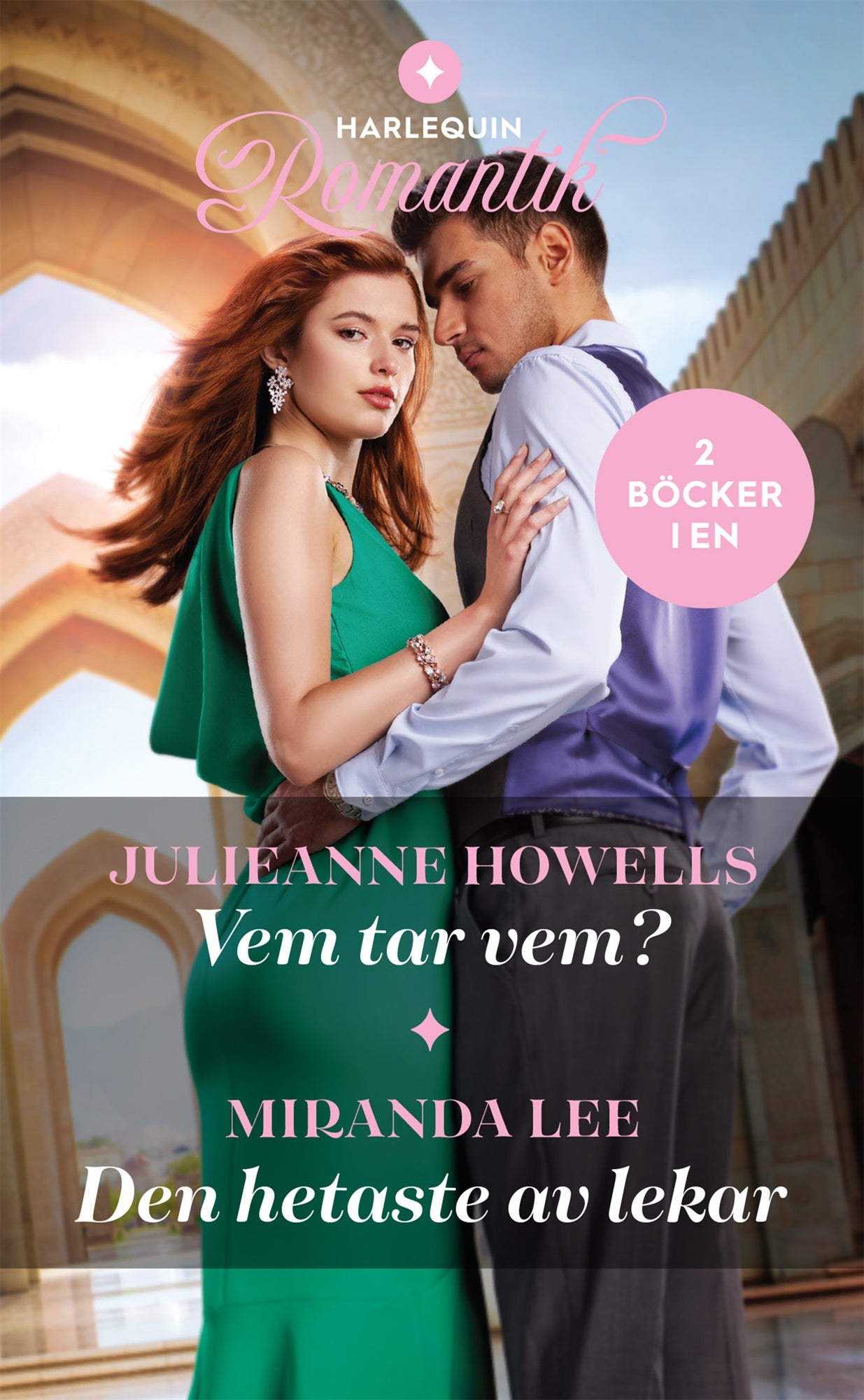Vem tar vem? / Den hetaste av lekar – E-bok
