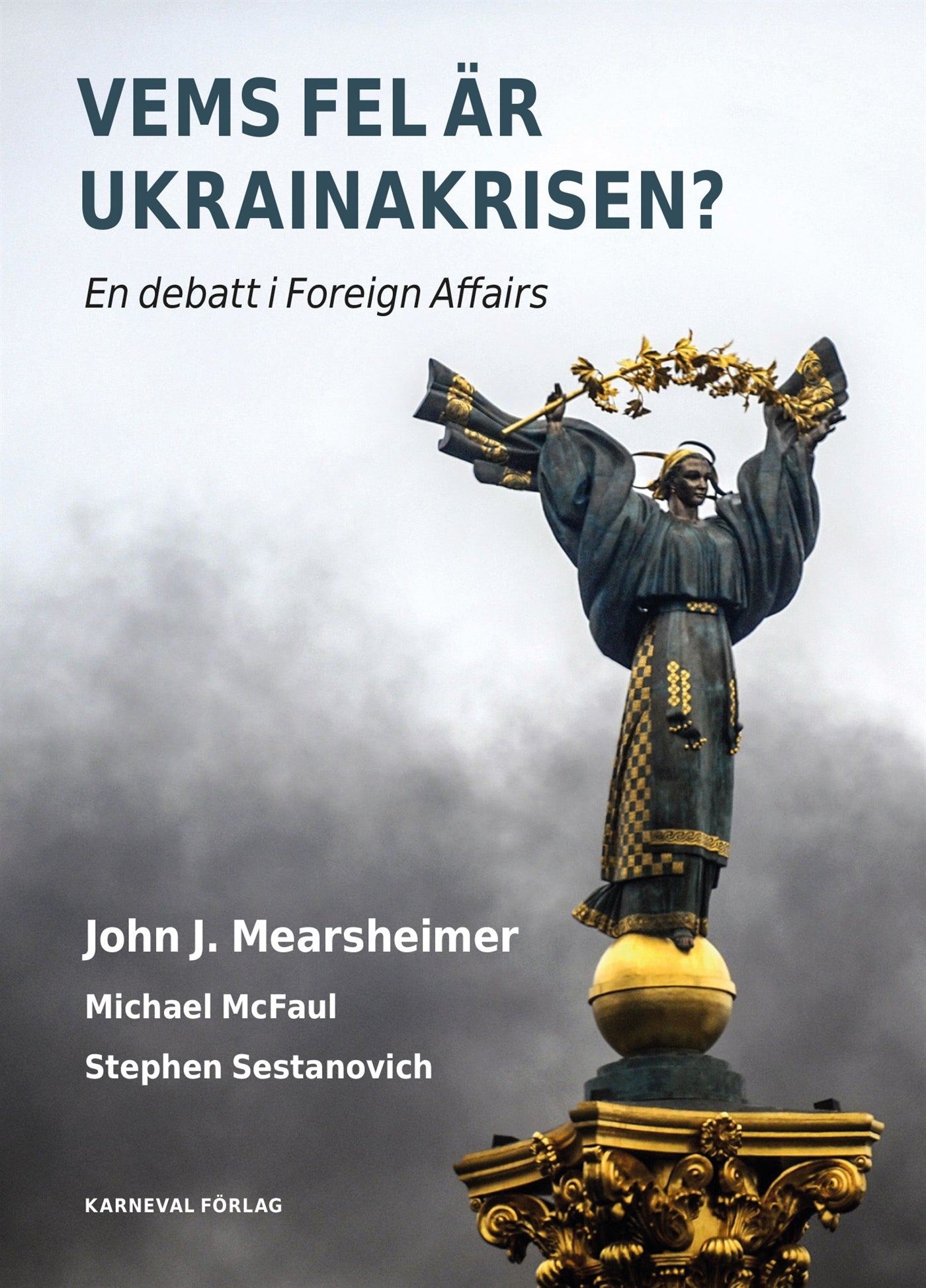 Vems fel är Ukrainakrisen? – E-bok