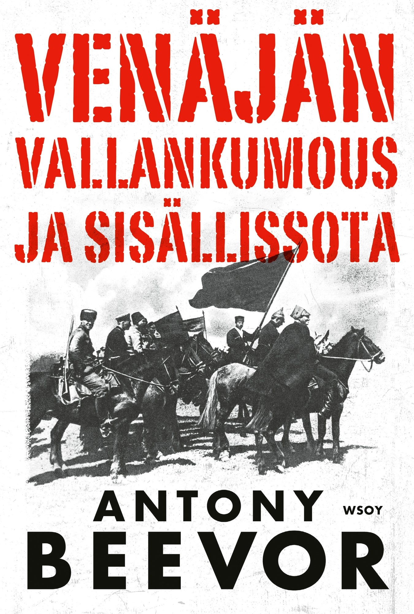 Venäjän vallankumous ja sisällissota – E-bok