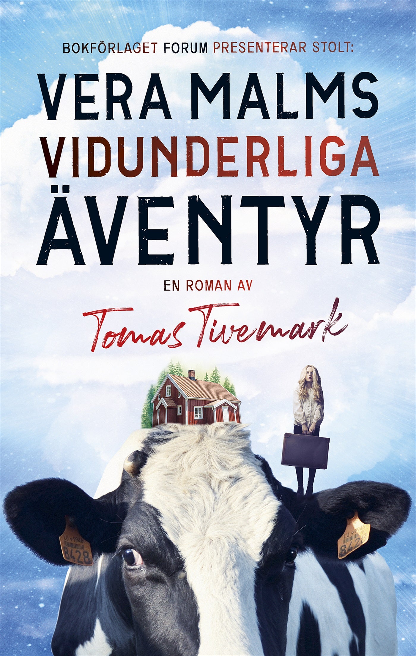 Vera Malms vidunderliga äventyr – E-bok