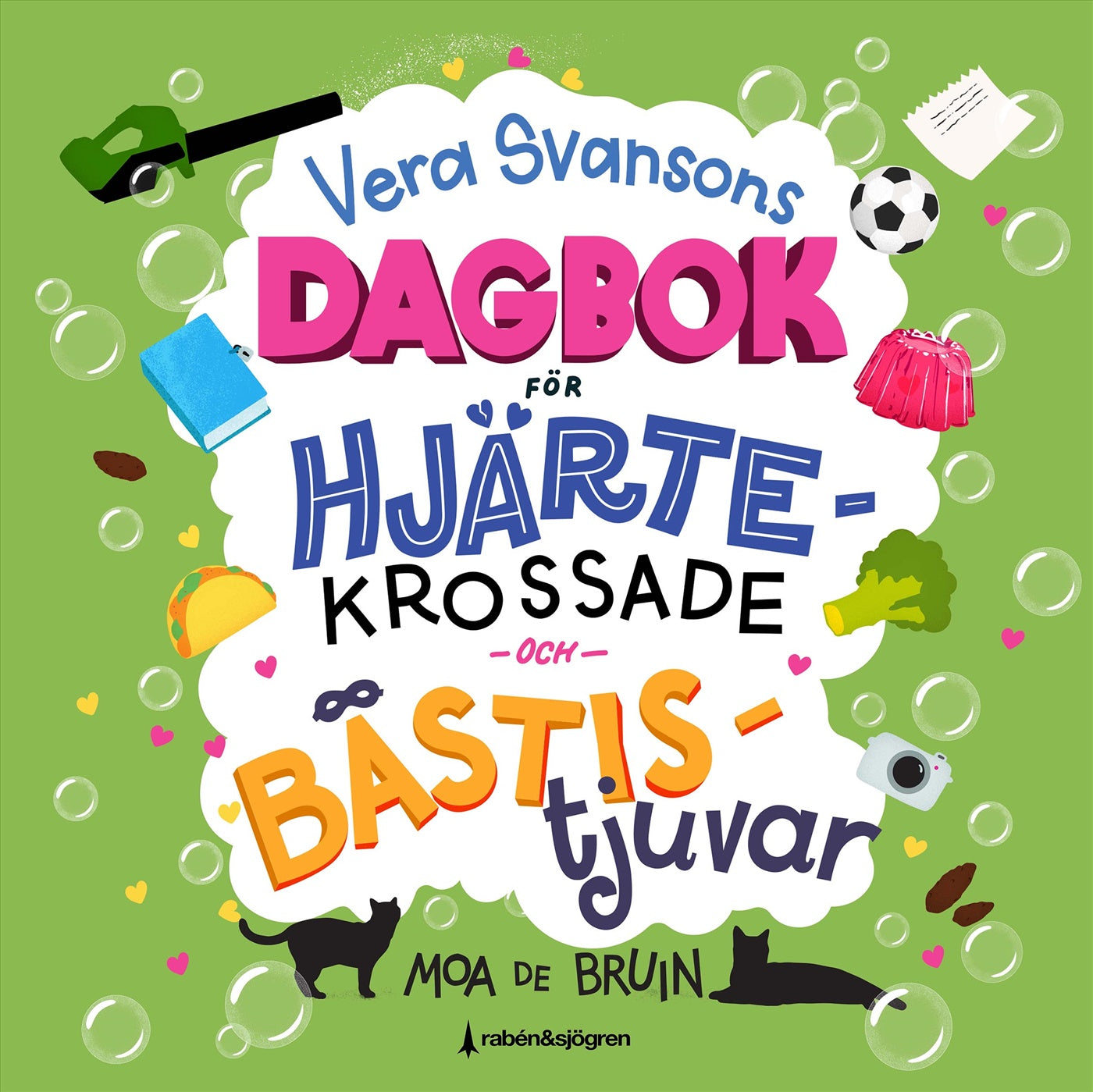 Vera Svansons dagbok för hjärtekrossade och bästistjuvar – Ljudbok