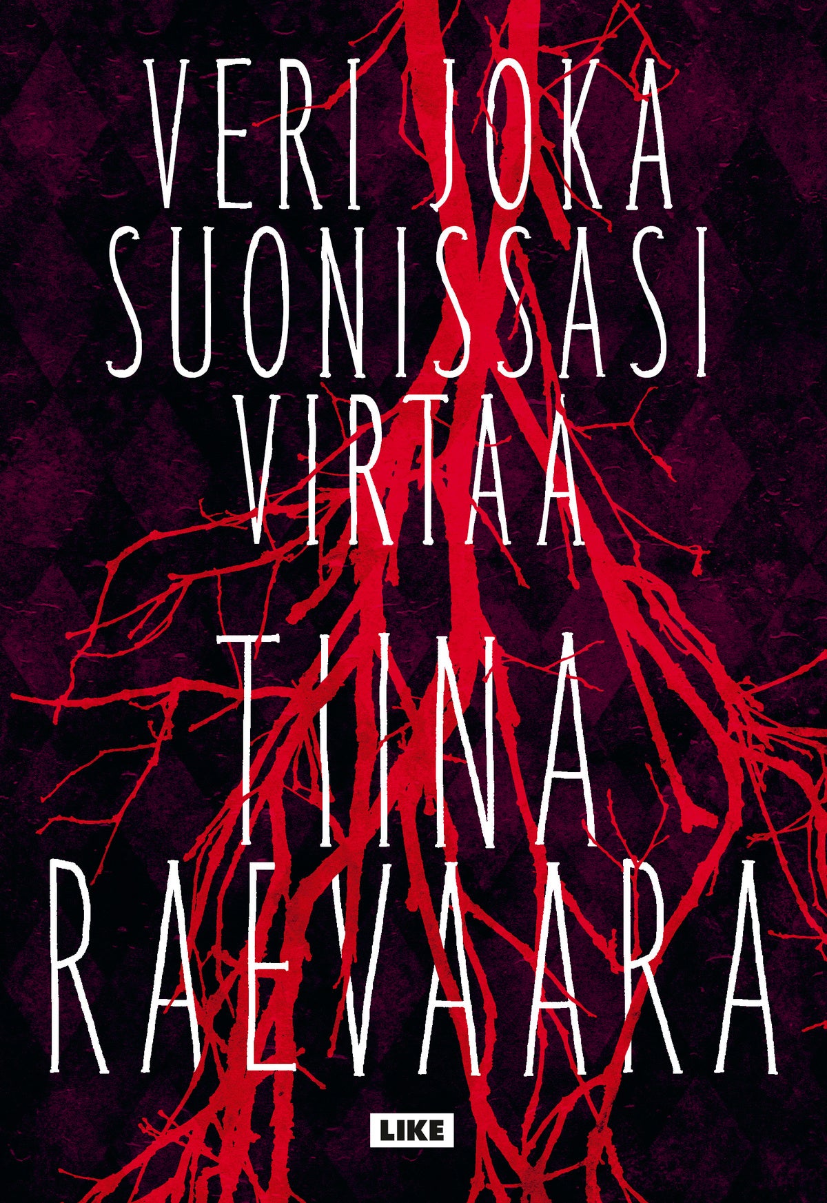 Veri joka suonissasi virtaa – E-bok