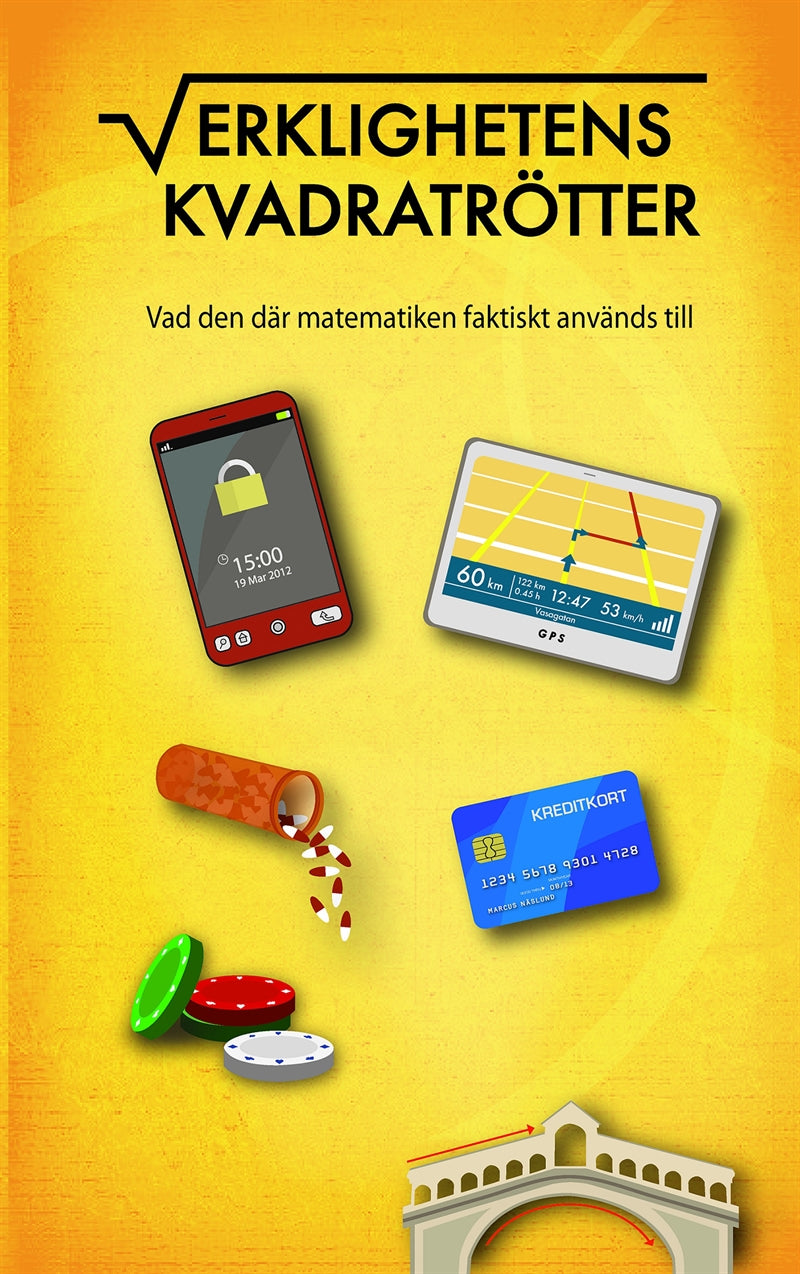 Verklighetens Kvadratrötter: Vad den där matematiken faktiskt används till – E-bok