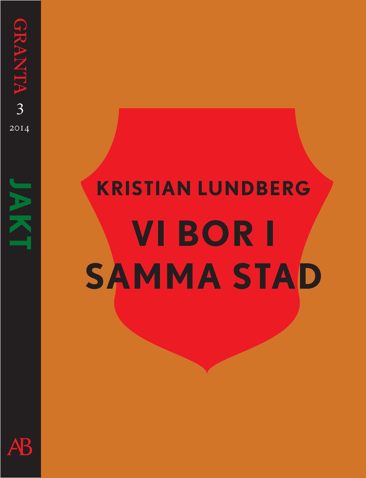 Vi bor i samma stad. En e-singel ur Granta 3 – E-bok