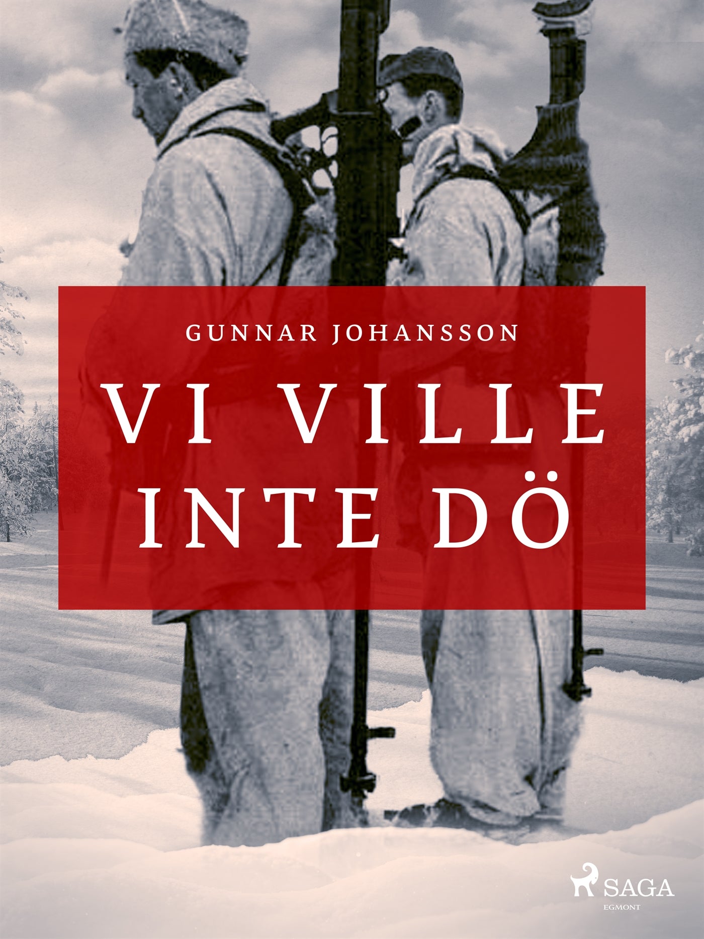 Vi ville inte dö – E-bok