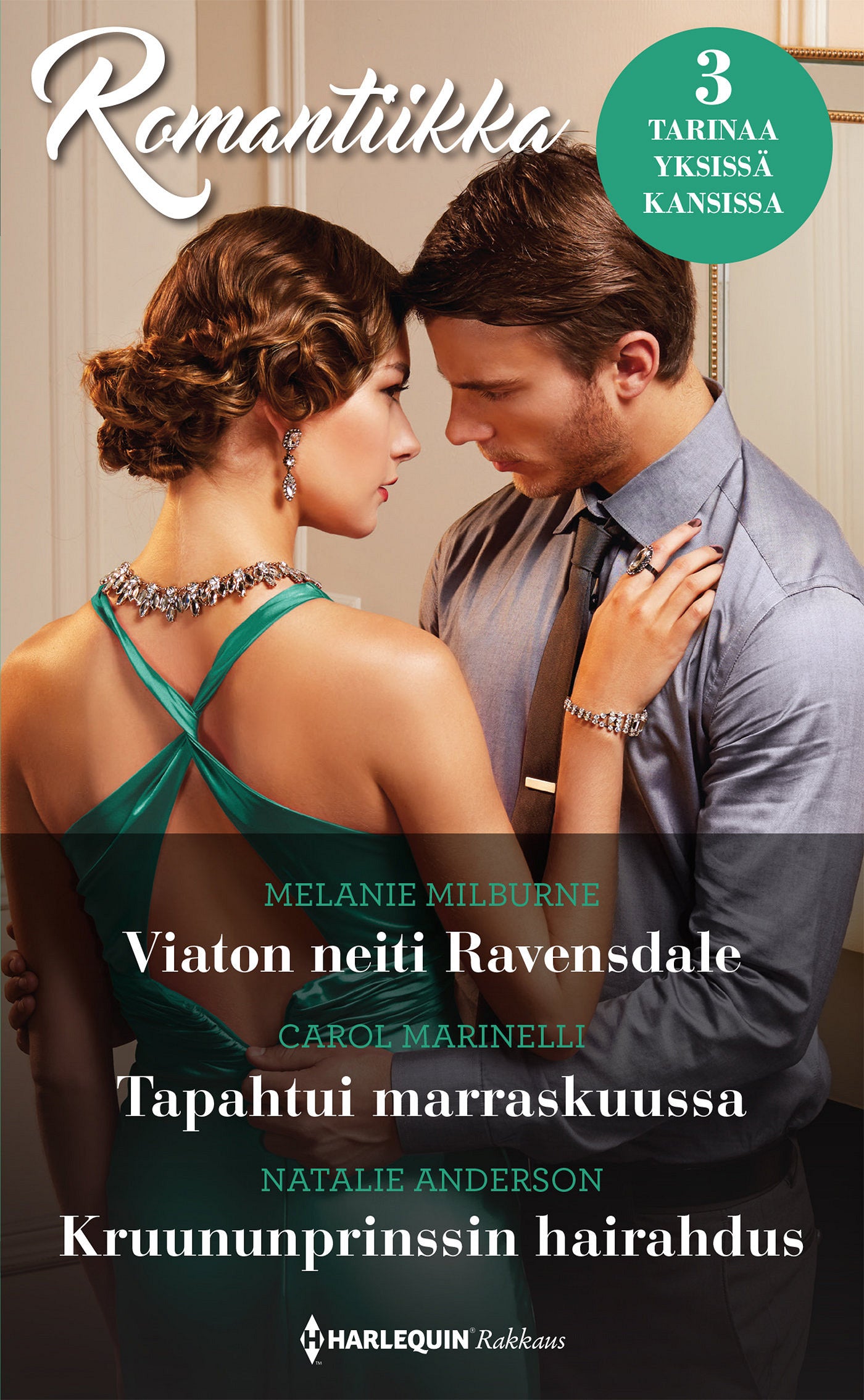 Viaton neiti Ravensdale / Tapahtui marraskuussa / Kruununprinssin hairahdus – E-bok