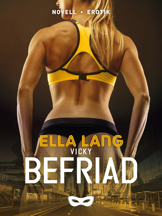 Vicky: Befriad – E-bok