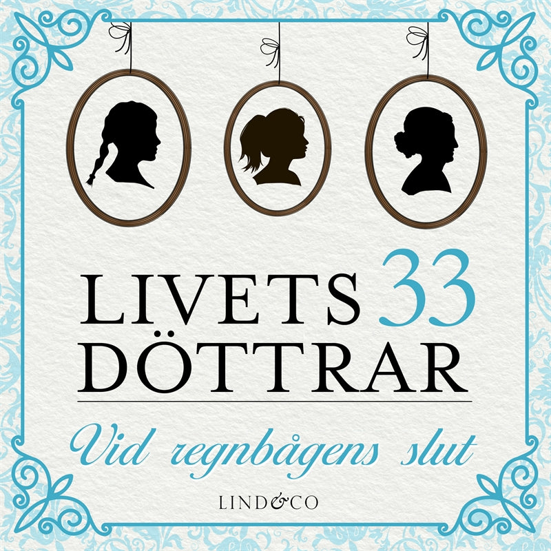 Vid regnbågens slut: en släkthistoria – Ljudbok