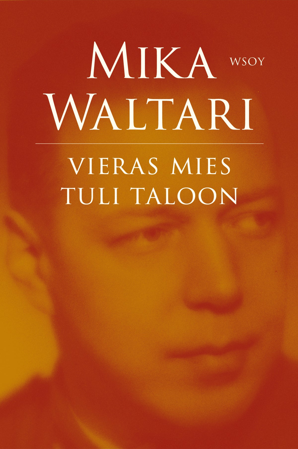 Vieras mies tuli taloon – E-bok