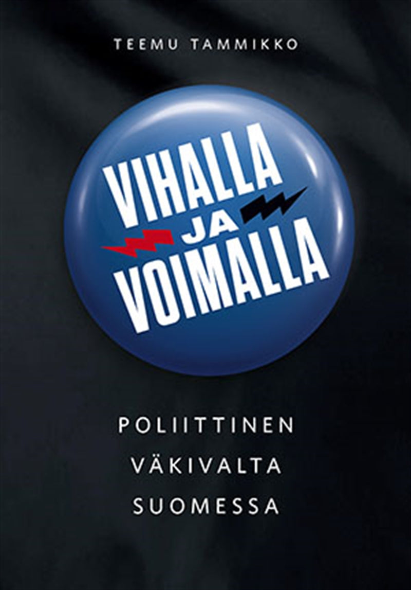 Vihalla ja voimalla – E-bok