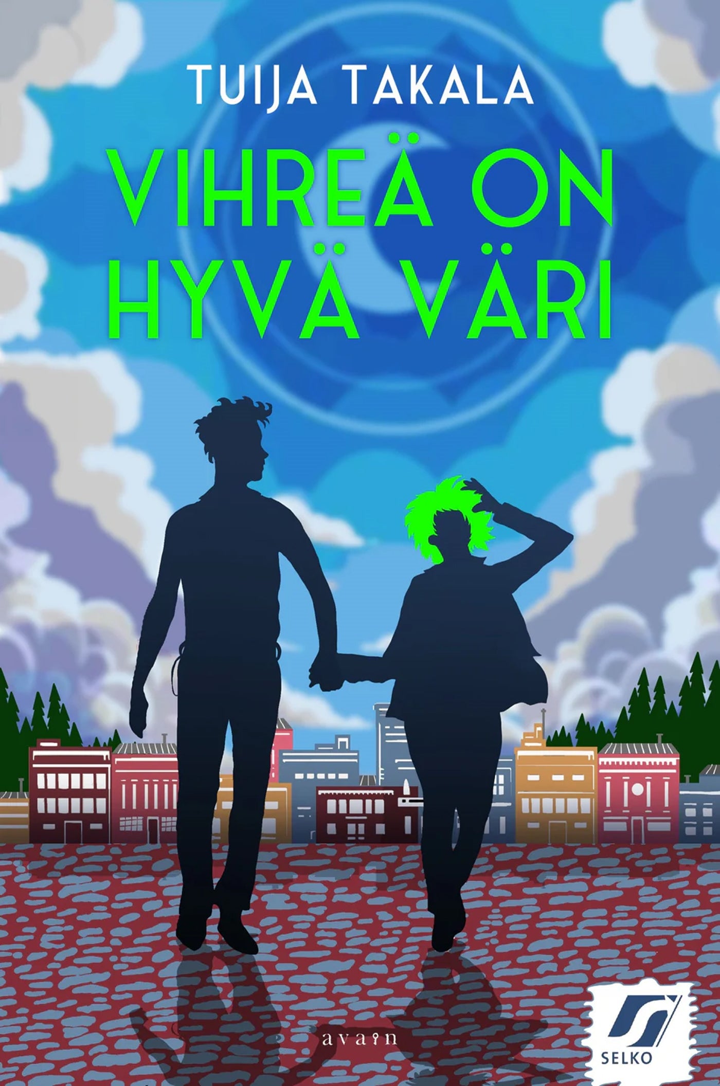 Vihreä on hyvä väri – E-bok