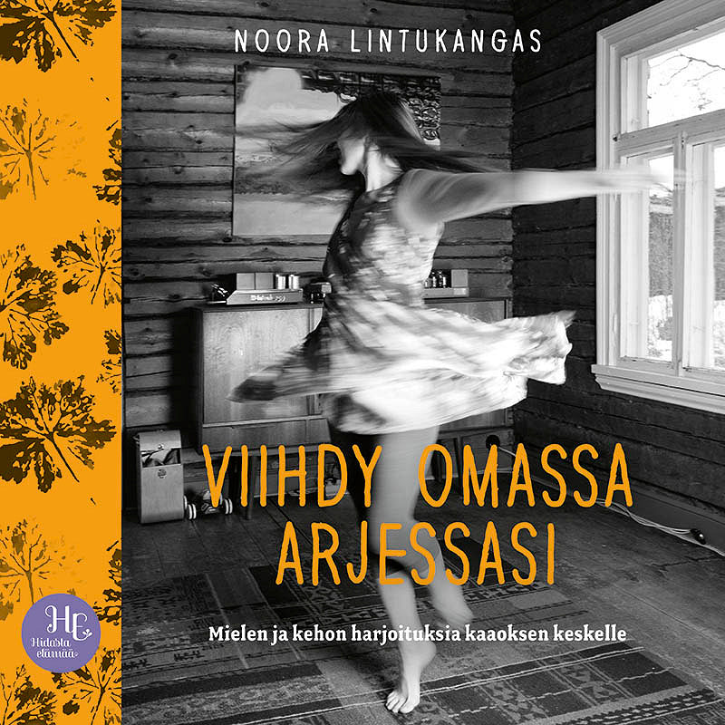 Viihdy omassa arjessasi – Ljudbok