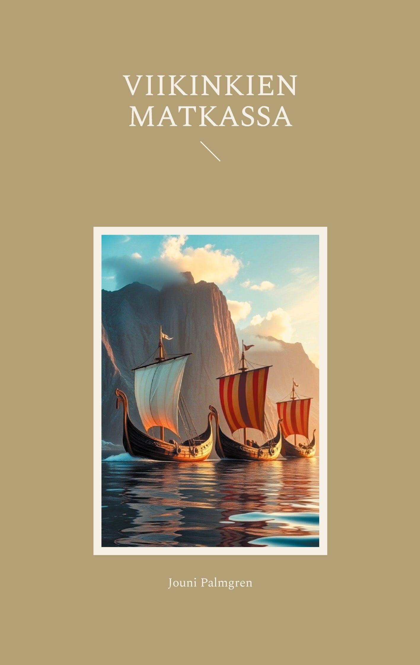 Viikinkien matkassa – E-bok