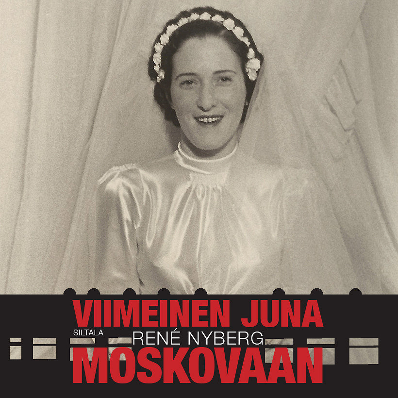 Viimeinen juna Moskovaan – Ljudbok