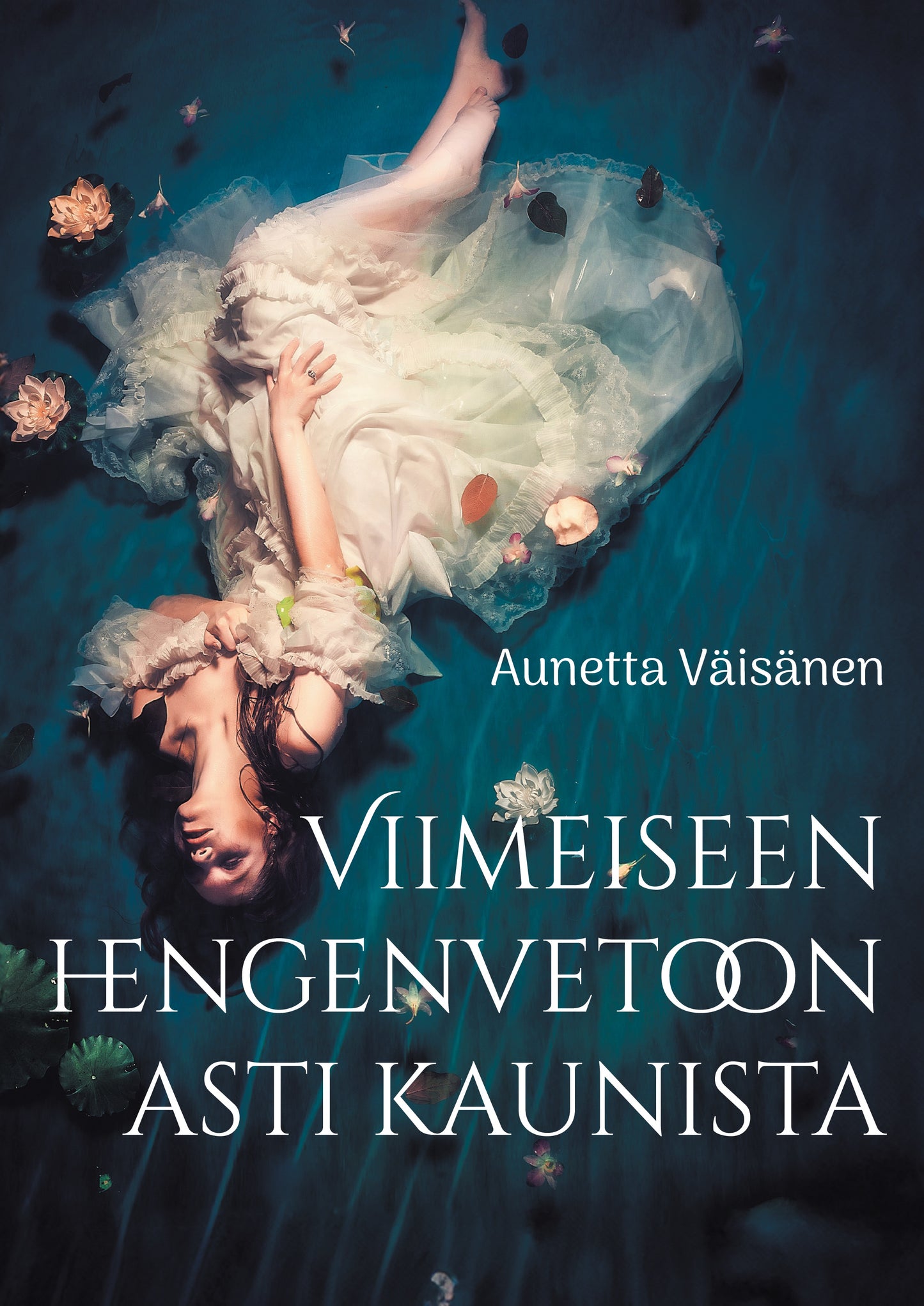 Viimeiseen hengenvetoon asti kaunista: Esseitä, novelleja ja runoja – E-bok