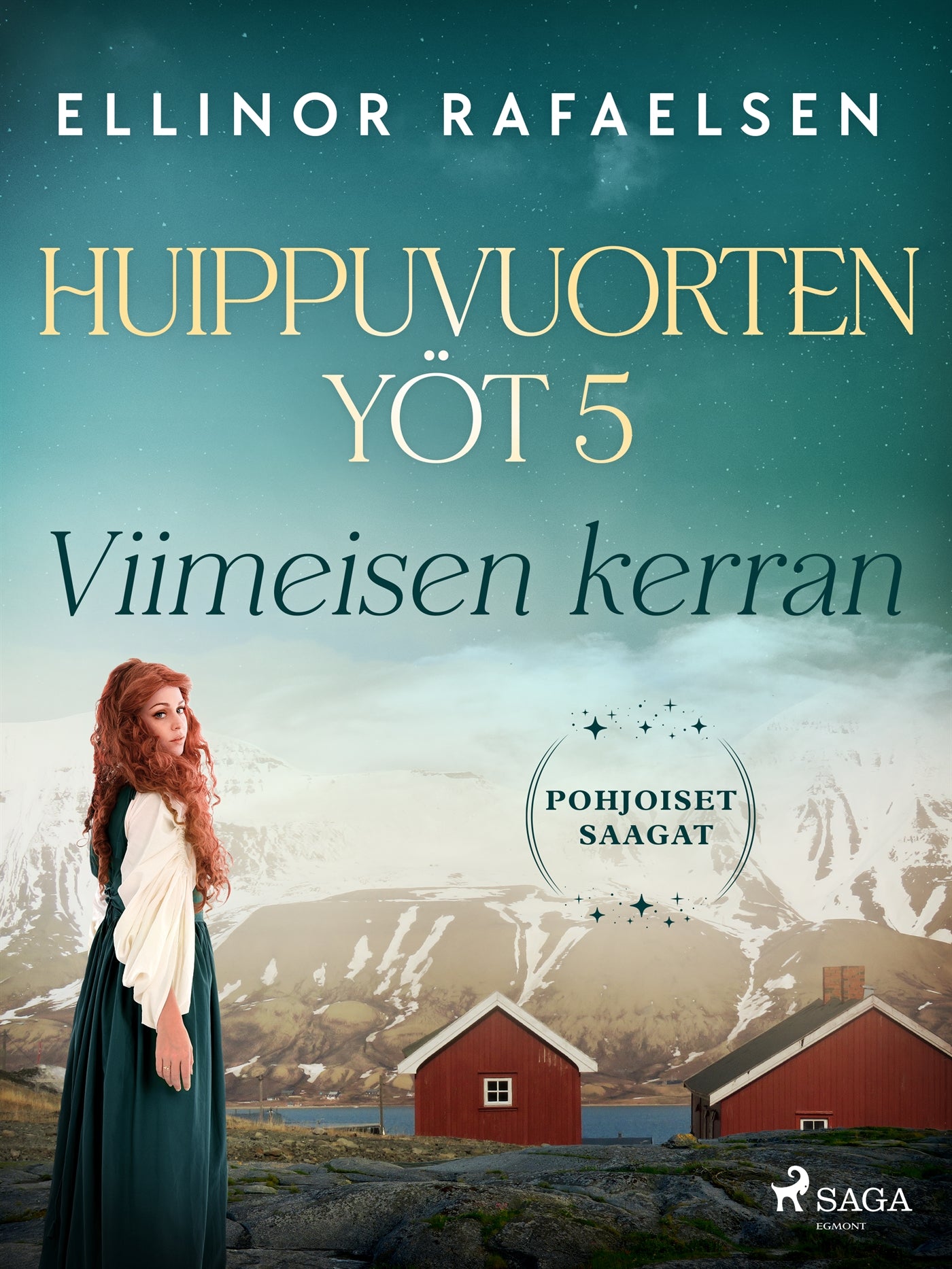 Viimeisen kerran - Huippuvuorten yöt 5 – E-bok