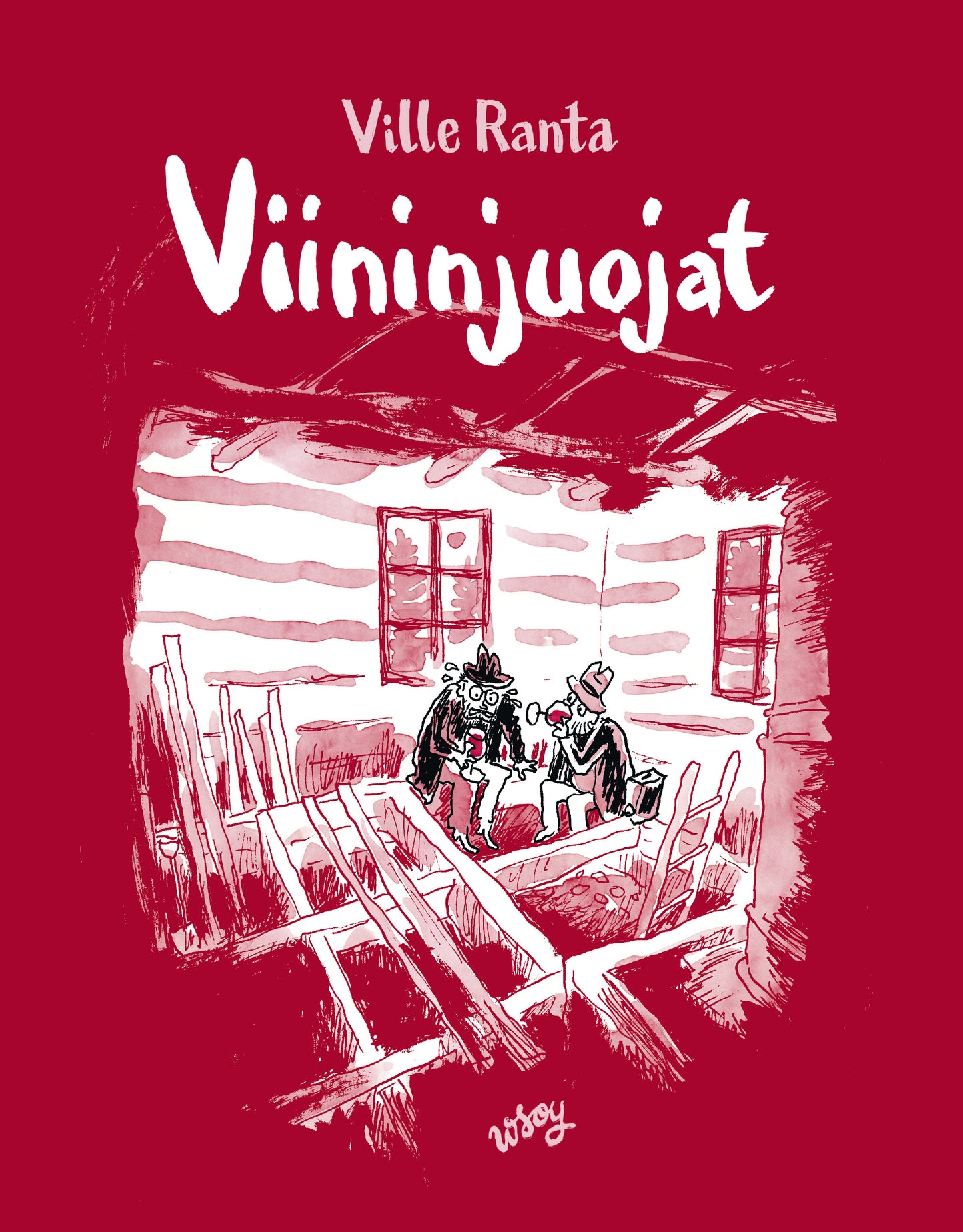 Viininjuojat – E-bok
