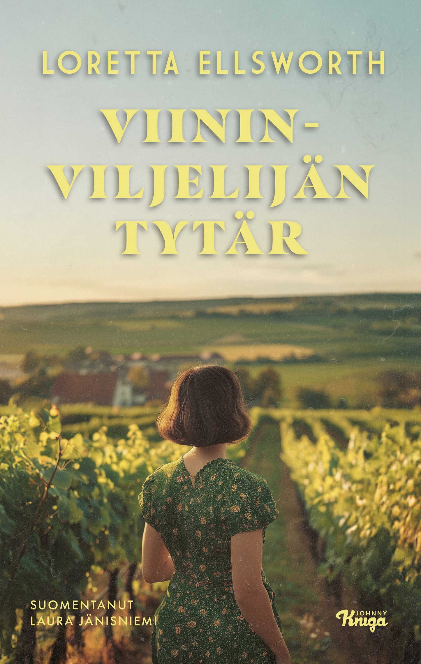 Viininviljelijän tytär – E-bok