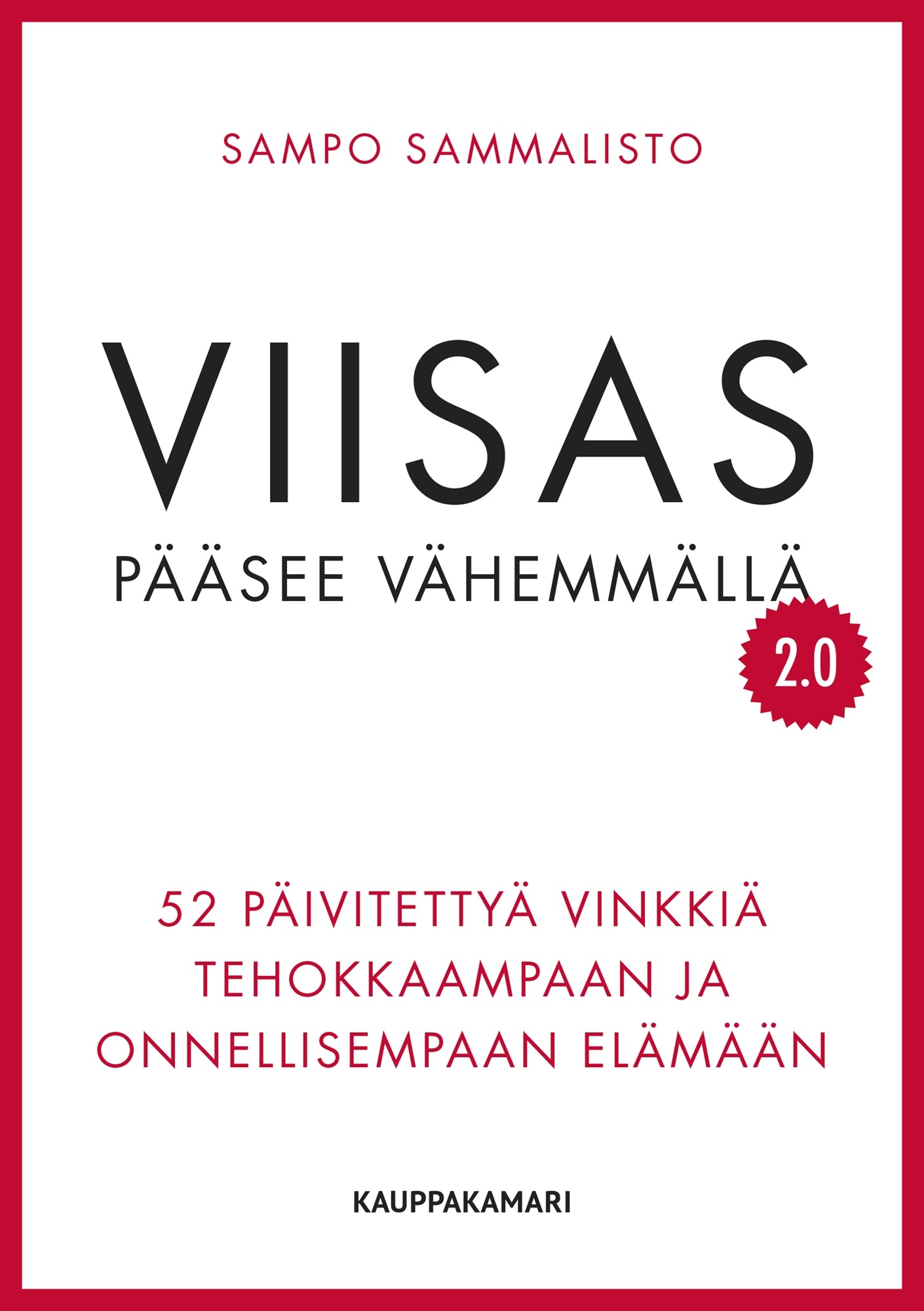 Viisas pääsee vähemmällä 2.0 – E-bok