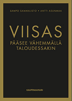 Viisas pääsee vähemmällä taloudessakin – E-bok