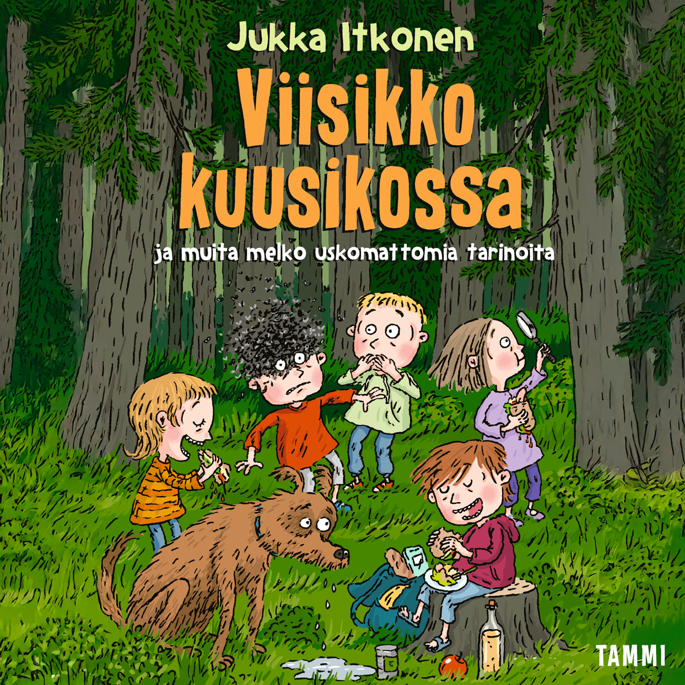 Viisikko kuusikossa ja muita melko uskomattomia tarinoita – Ljudbok