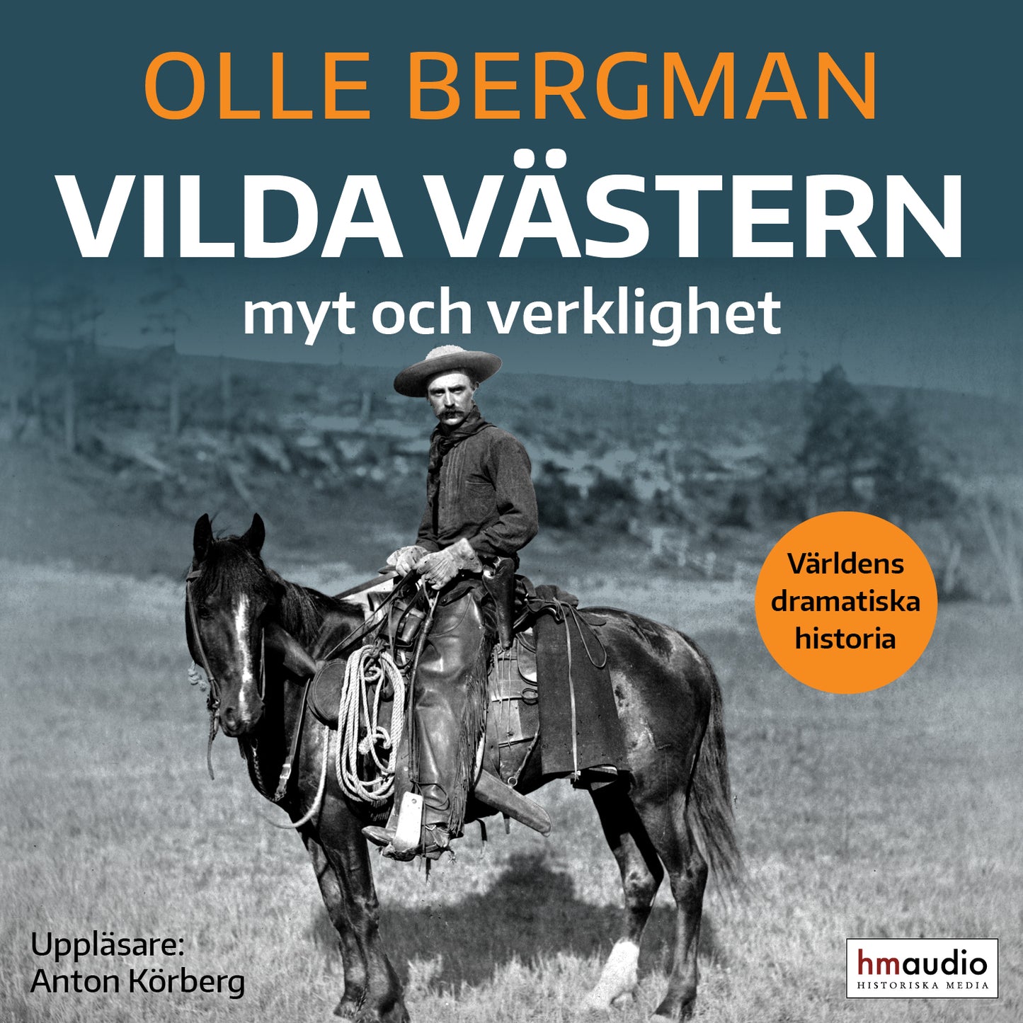 Vilda västern: myt och verklighet – Ljudbok