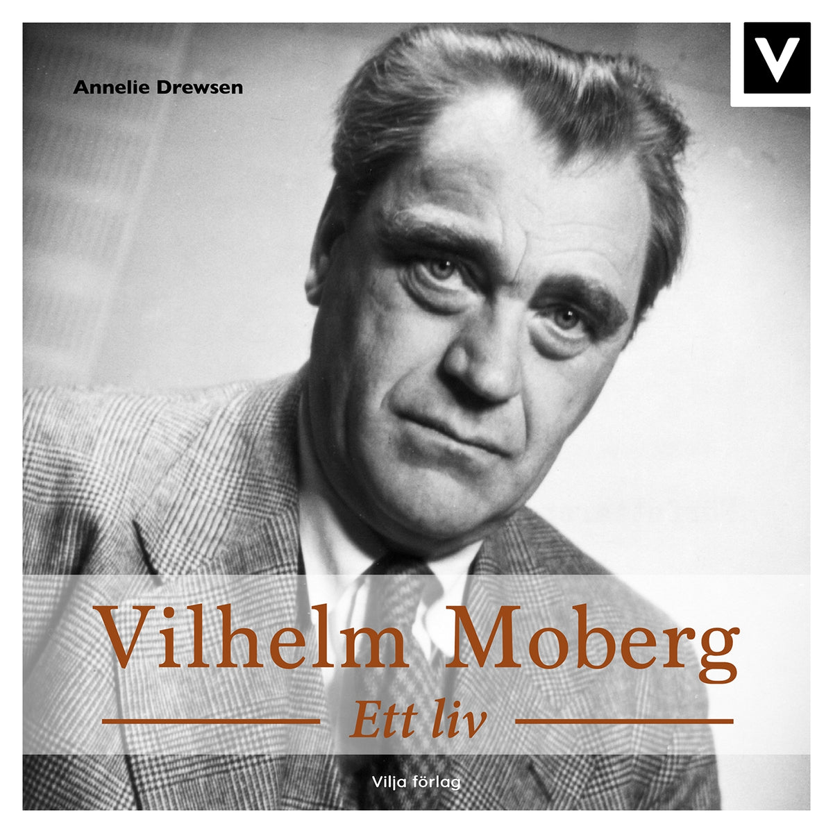 Vilhelm Moberg - Ett liv – Ljudbok