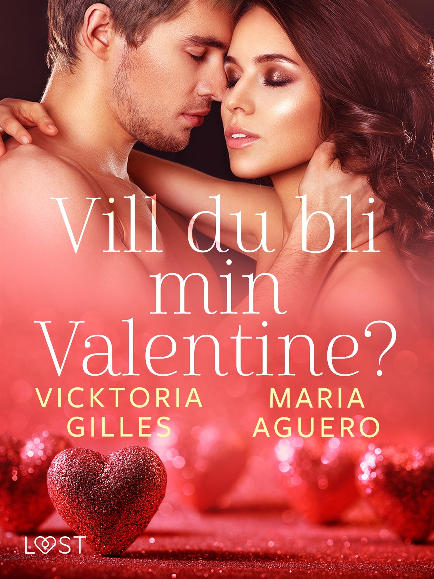 Vill du bli min Valentine? - erotisk romance – E-bok