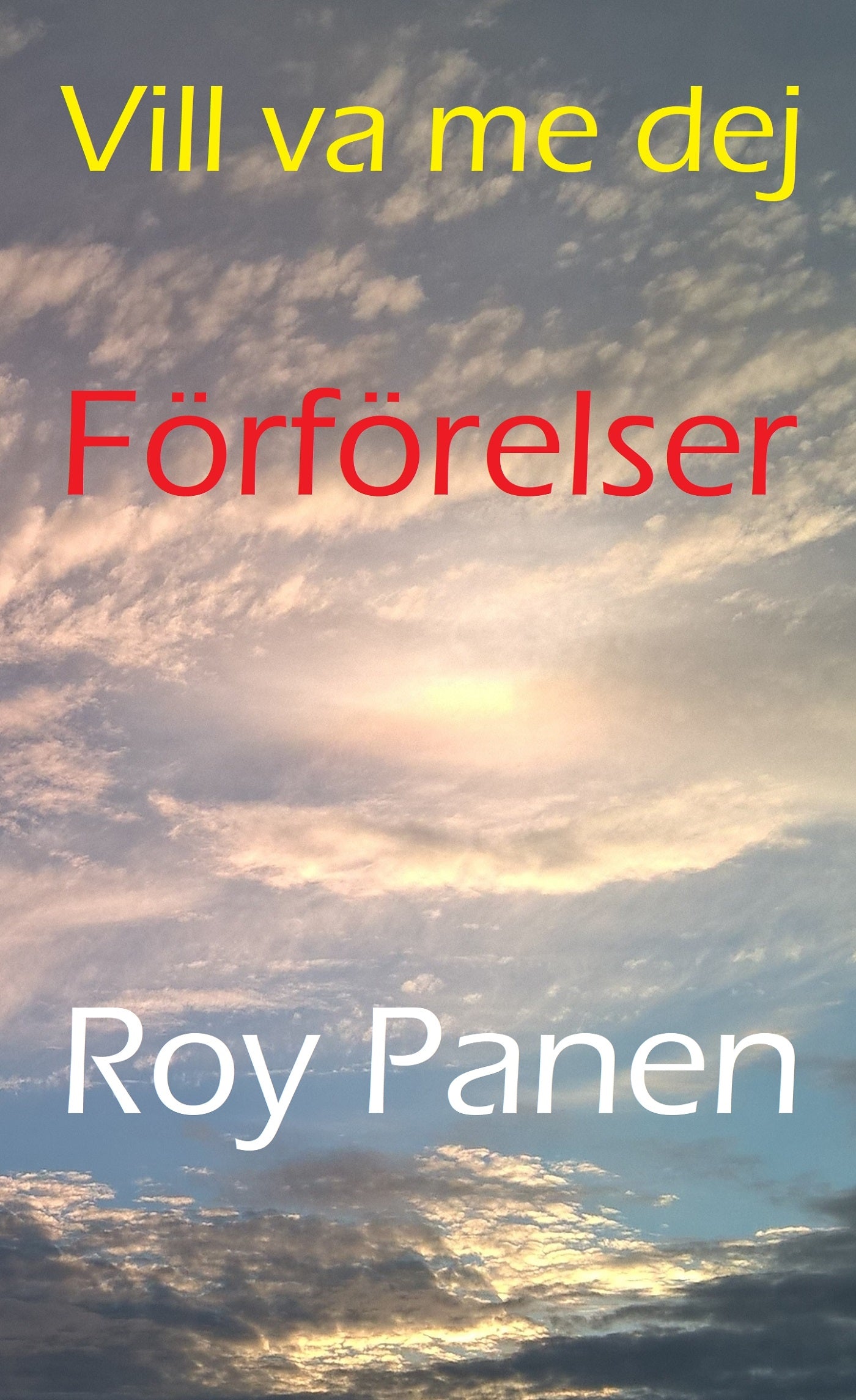 Vill va me dej : Förförelser (thriller) – E-bok