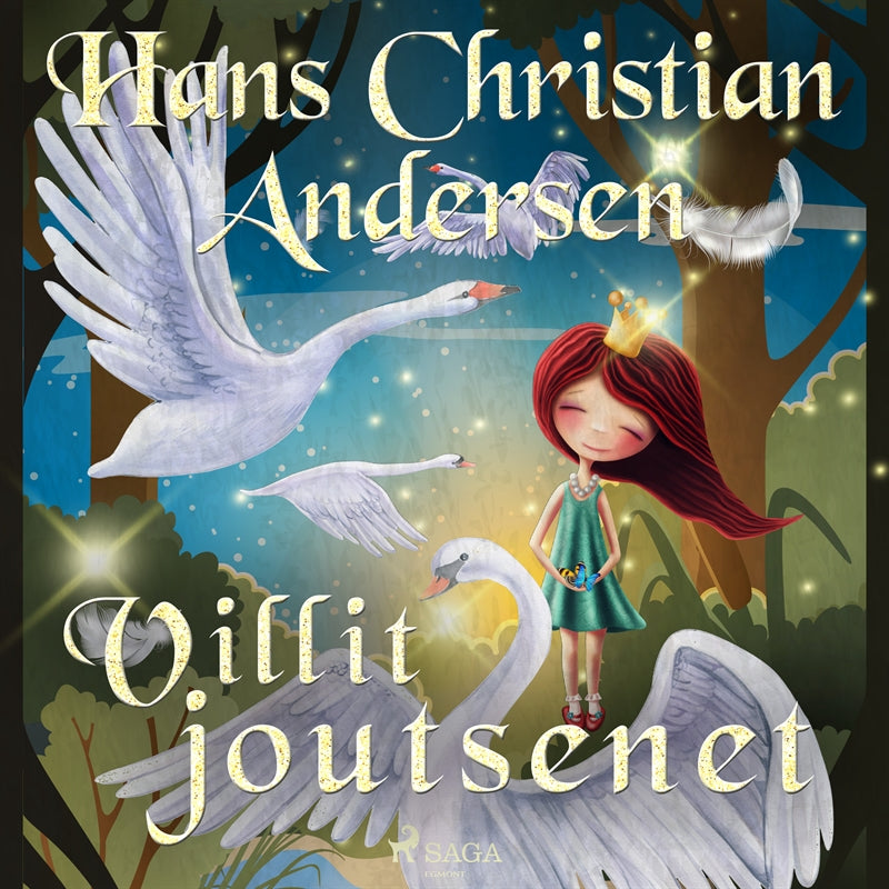 Villit joutsenet – Ljudbok