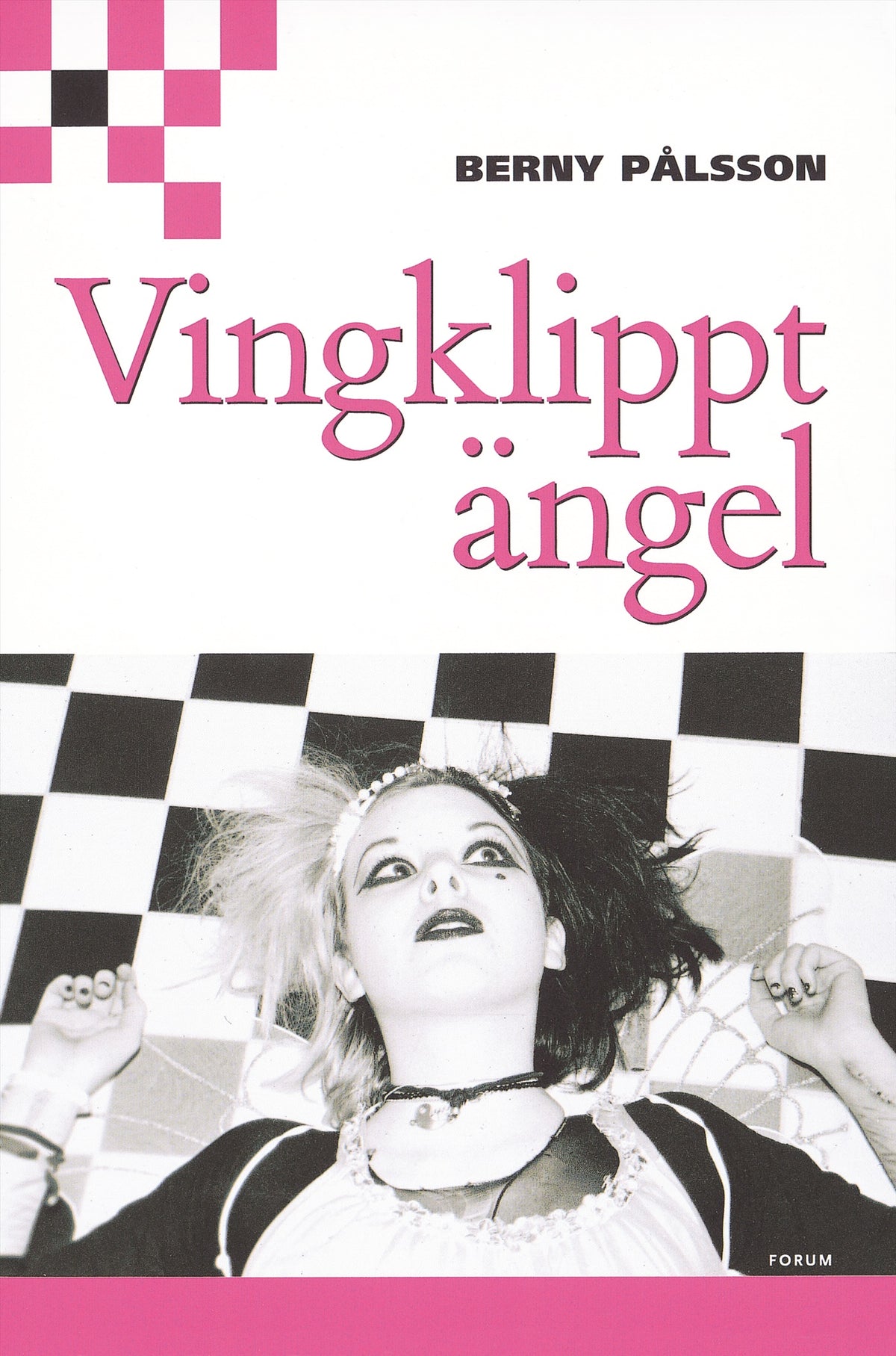 Vingklippt ängel – E-bok
