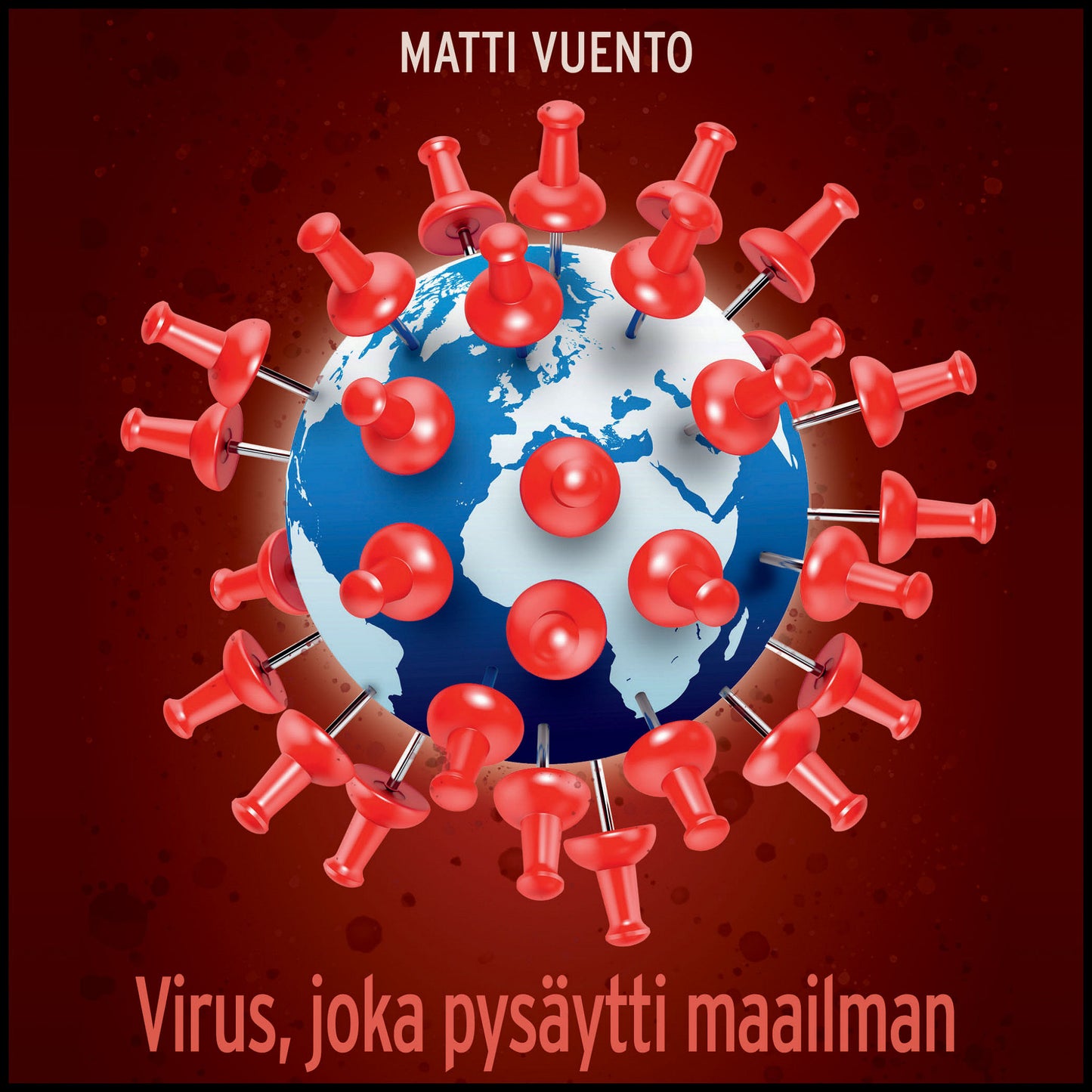 Virus, joka pysäytti maailman – Ljudbok