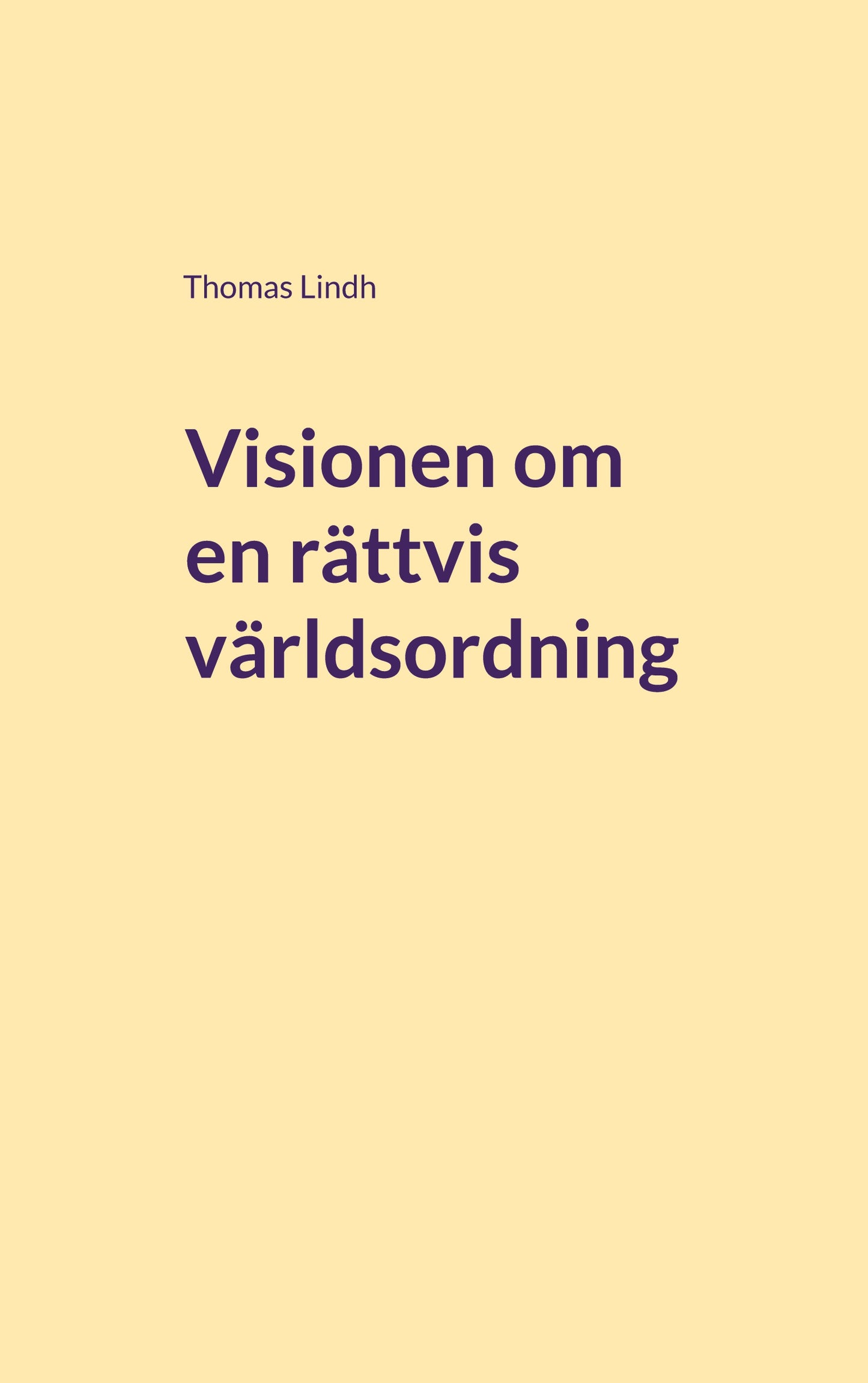 Visionen om en rättvis världsordning: Bandungkonferensen 1955 – E-bok
