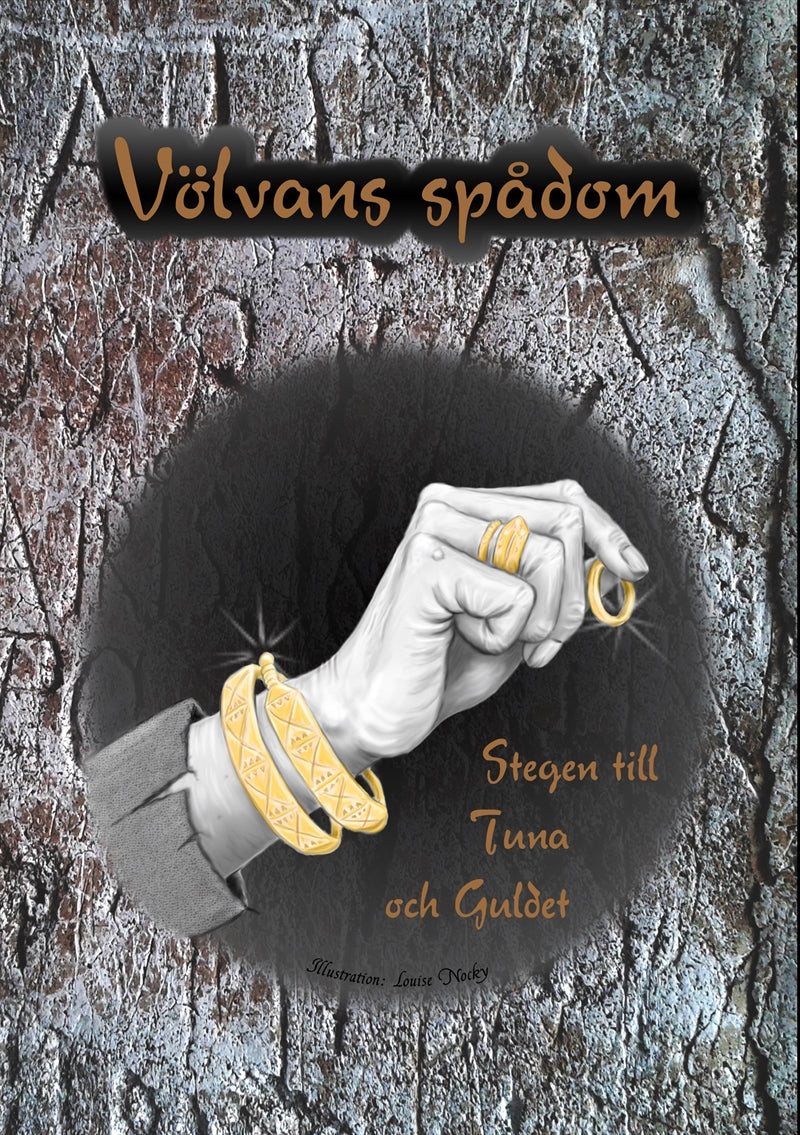 Völvans spådom - Stegen till Tuna och Guldet – E-bok