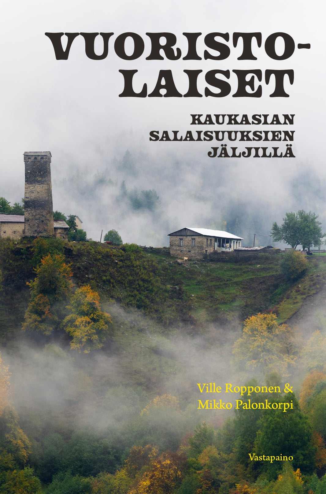 Vuoristolaiset – E-bok
