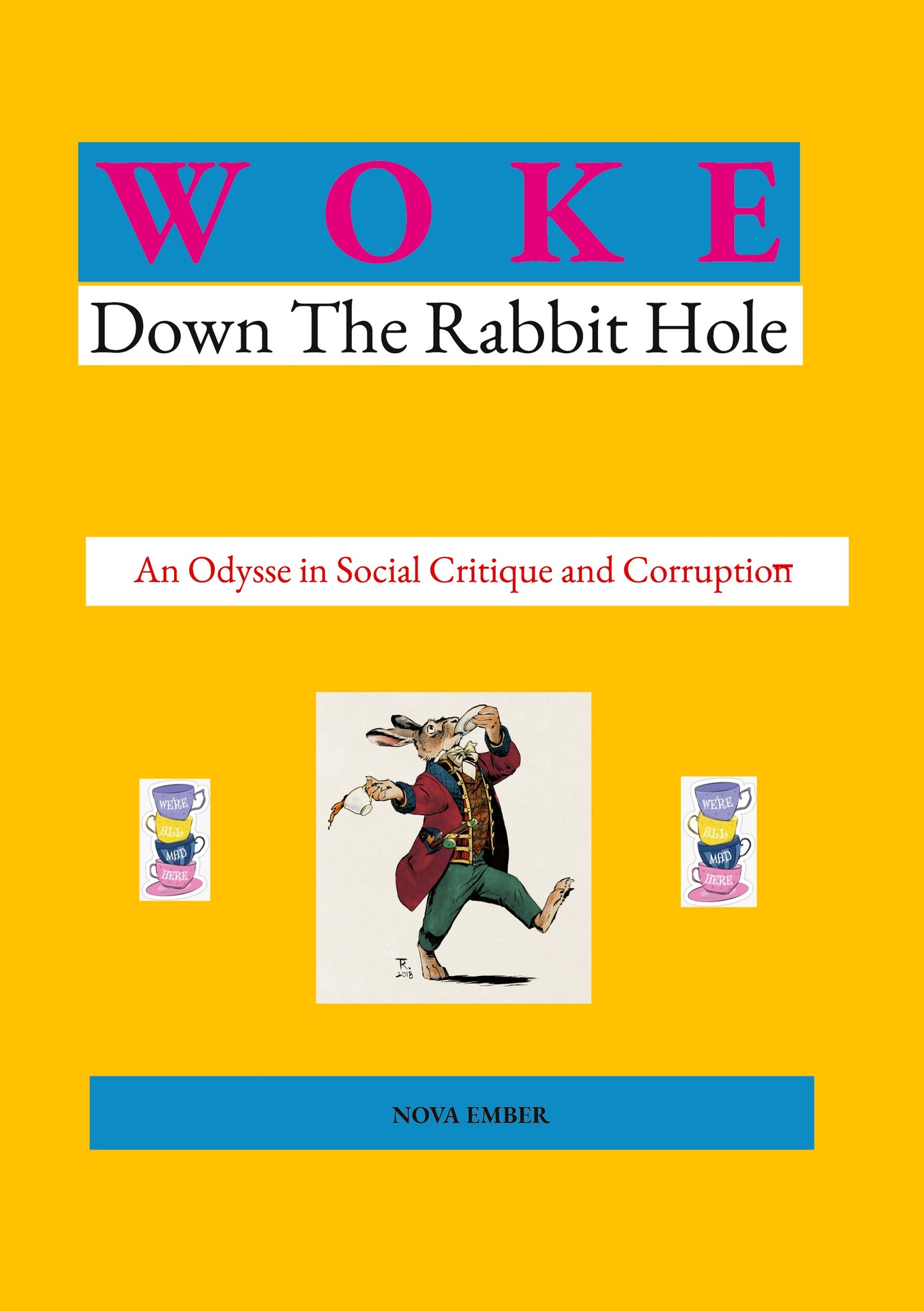 WOKE: Down the Rabbit Hole – E-bok