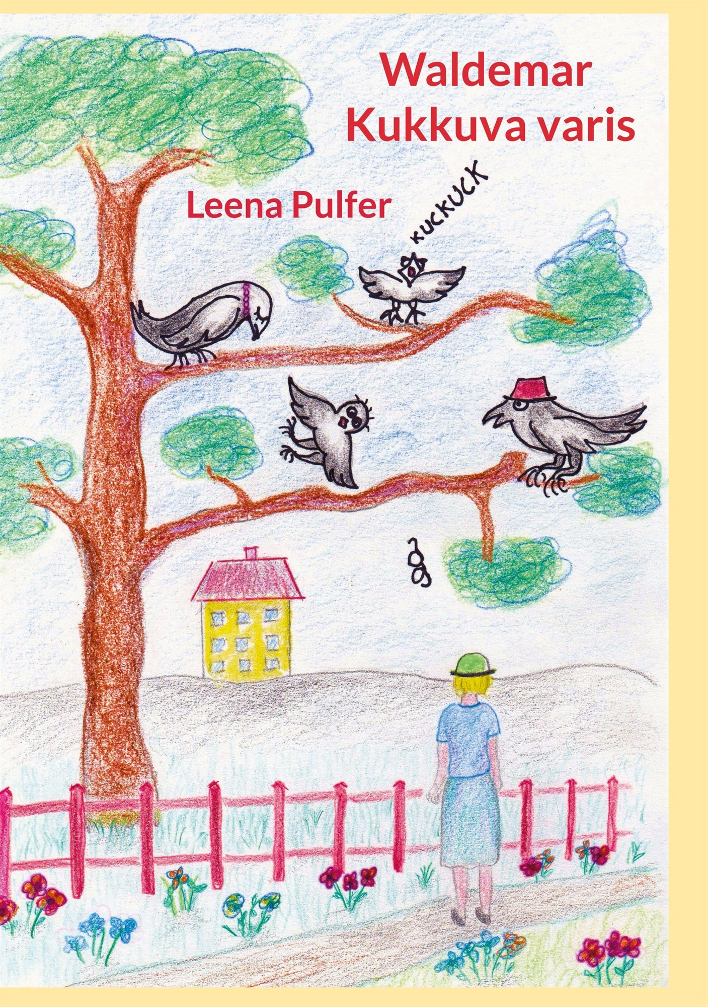 Waldemar Kukkuva varis – E-bok