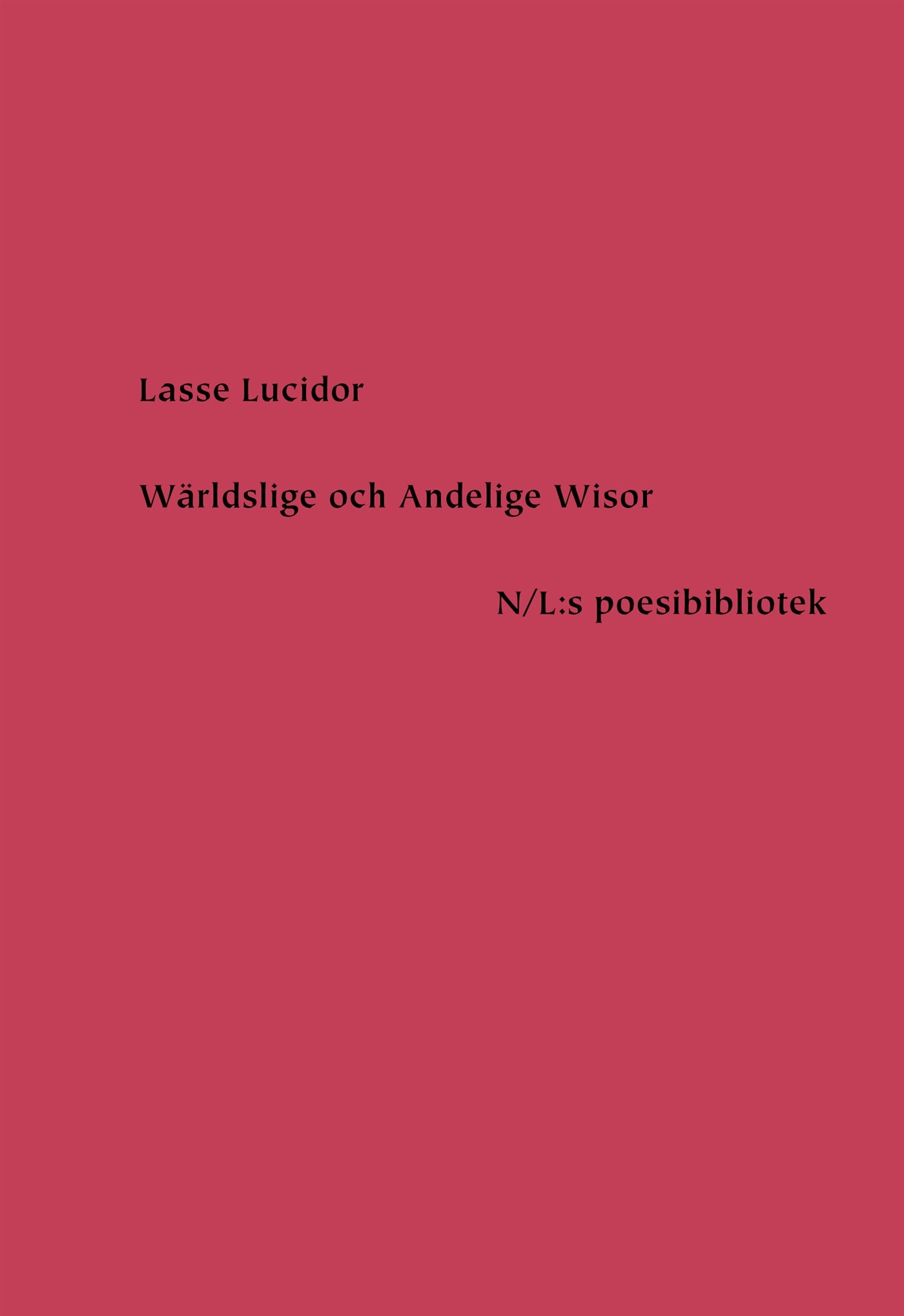 Wärldslige och Andelige Wisor – E-bok
