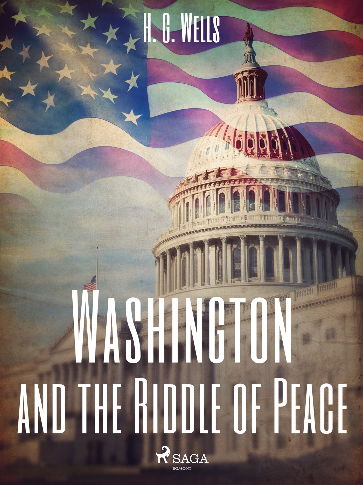 Washington and the Riddle of Peace – E-bok