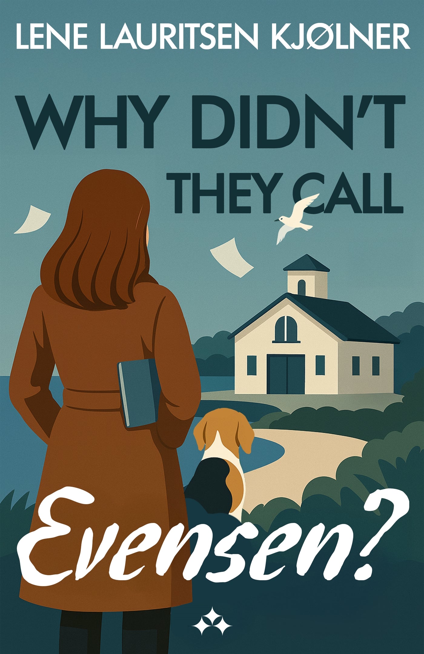 Why Didn't They Call Evensen – E-bok