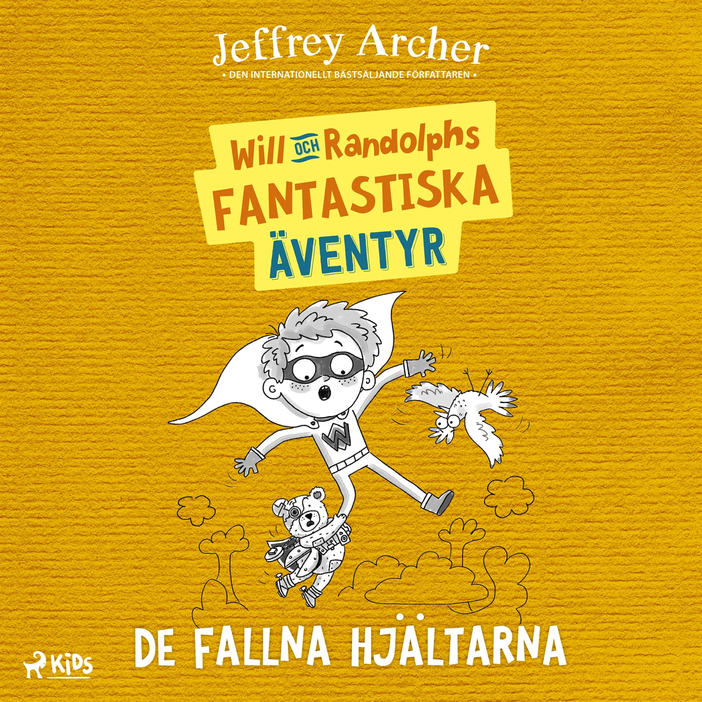 Will och Randolphs fantastiska äventyr – De fallna hjältarna – Ljudbok