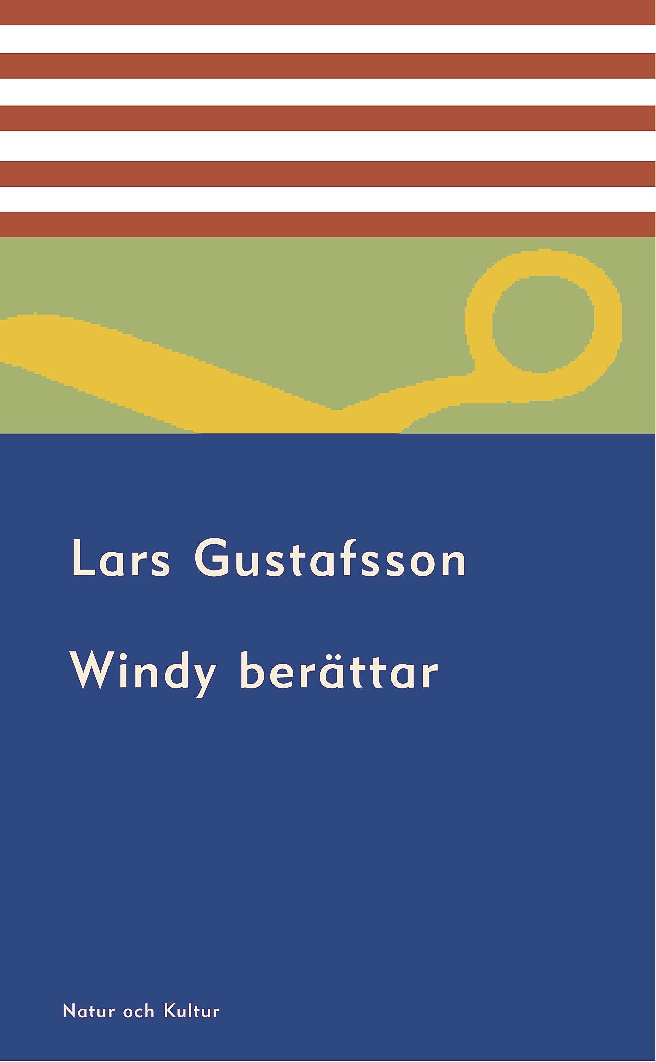 Windy berättar : om sitt liv, om de försvunna och om dem som ännu finns kvar – E-bok