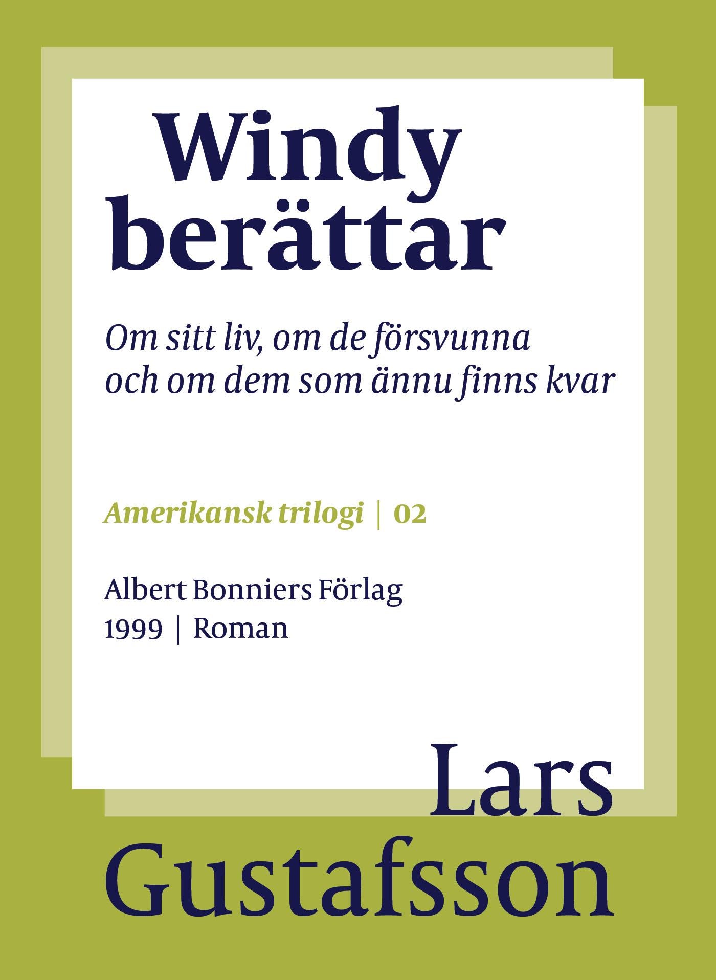 Windy berättar : om sitt liv, om de försvunna och om dem som ännu finns kvar – E-bok