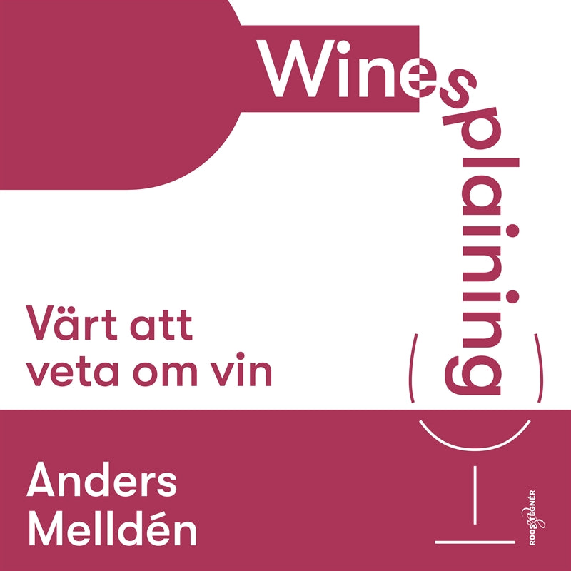 Winesplaining: värt att veta om vin – Ljudbok